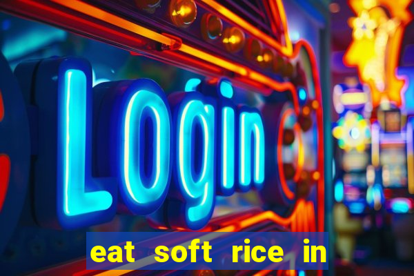 eat soft rice in another world hentai